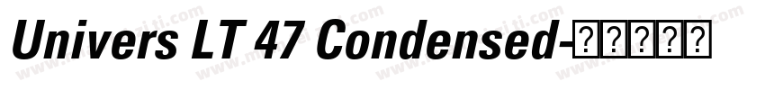 Univers LT 47 Condensed字体转换